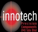 INNOTECH PRECISION COMPONENT (M) SDN.BHD.